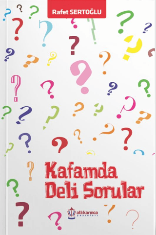 Kafamda Deli Sorular