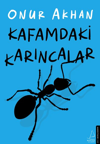 Kafamdaki Karıncalar