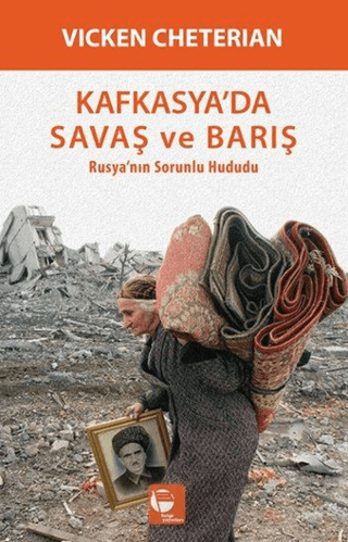 Kafkasya'da Savaş ve Barış