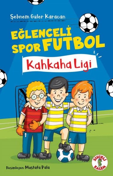 Kahkaha Ligi - Eğlenceli Spor Futbol Şebnem Güler Karacan