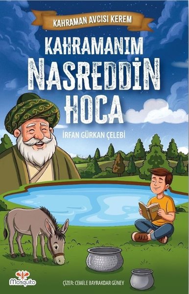 Kahramanım Nasreddin Hoca - Kahraman Avcısı Kerem