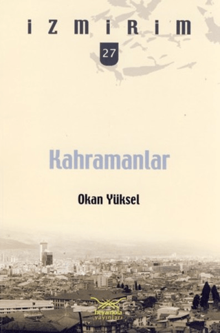 Kahramanlar Okan Yüksel