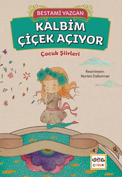 Kalbim Çiçek Açıyor Bestami Yazgan