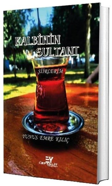 Kalbimin Sultanı-Şiirlerim