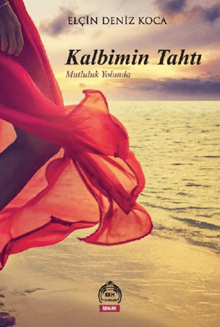 Kalbimin Tahtı Mutluluk Yolunda