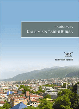 Kalbimizin Tarihi Bursa