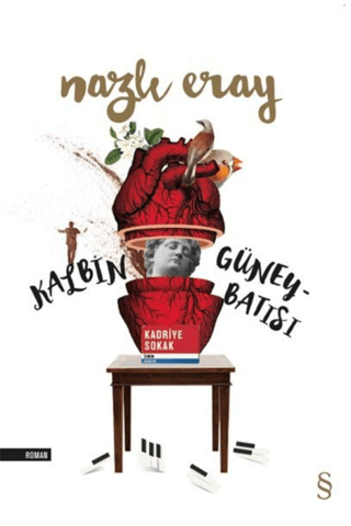 Kalbin Güney Batısı Nazlı Eray