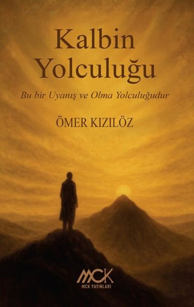 Kalbin Yolculuğu