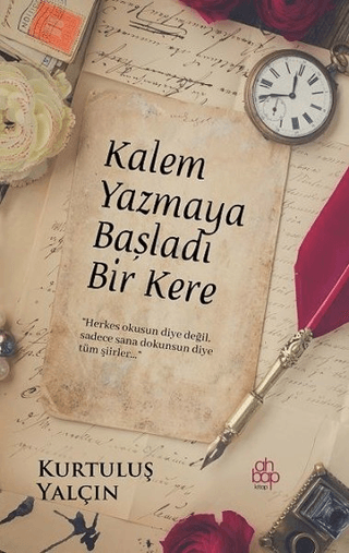 Kalem Yazmaya Başladı Bir Kere