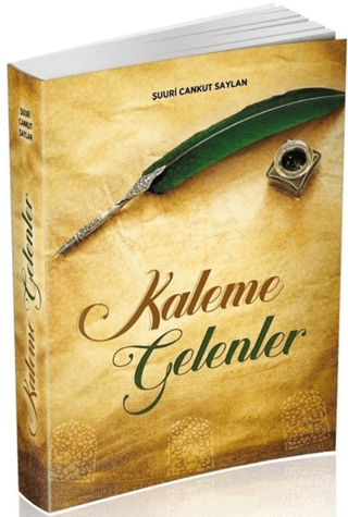 Kaleme Gelenler
