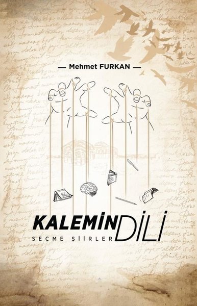 Kalemin Dili - Seçme Şiirler