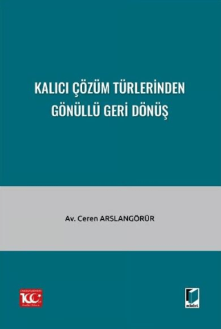 Kalıcı Çözüm Türlerinden Gönüllü Geri Dönüş