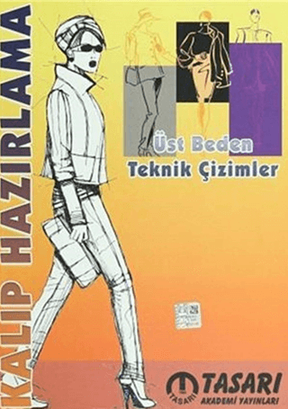 Kalıp Hazırlama - Üst Beden Teknik Çizimler