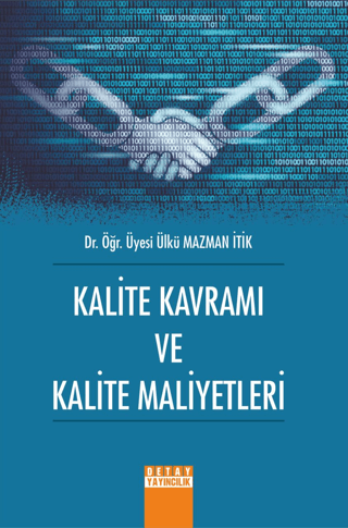 Kalite Kavramı Ve Kalite Maliyetleri