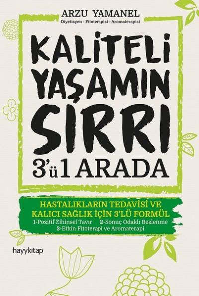 Kaliteli Yaşamın Sırrı-3'ü 1 Arada