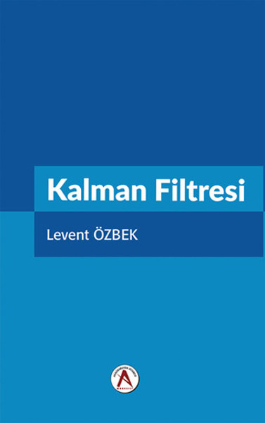 Kalman Filtresi Levent Özbek