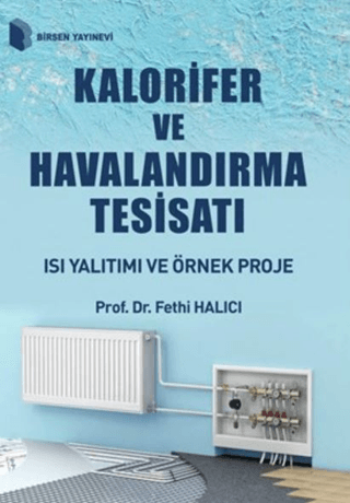 Kalorifer ve Havalandırma Tesisatı