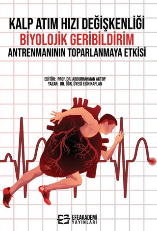 Kalp Atım Hızı Değişkenliği Biyolojik Geribildirim Antrenmanının Toparlanmaya Etkisi