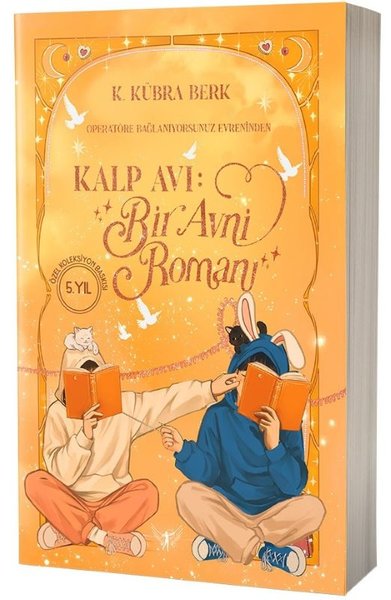 Kalp Avı: Bir Avni Romanı K. Kübra Berk