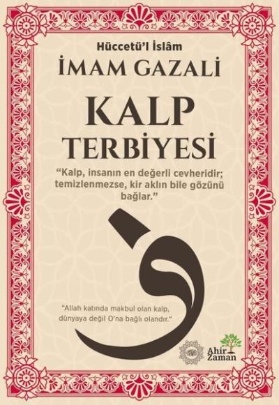 Kalp Terbiyesi İmam Gazali