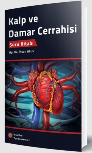 Kalp ve Damar Cerrahisi Soru Kitabı