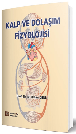 Kalp ve Dolaşım Fizyolojisi