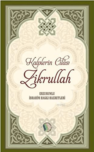 Kalplerin Cilası Zikrullah