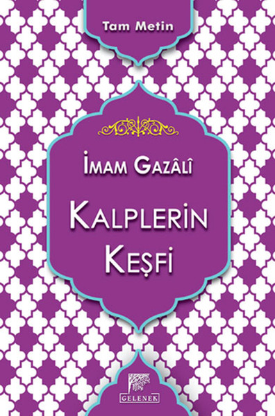 Kalplerin Keşfi (Ciltli) İmam Gazali