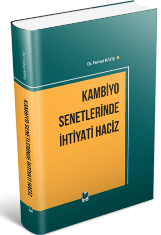Kambiyo Senetlerinde İhtiyati Haciz (Ciltli)