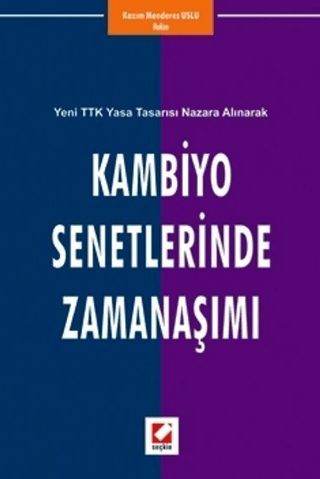 Kambiyo Senetlerinde Zamanaşımı