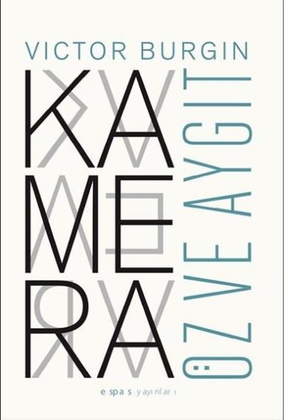 Kamera: Öz ve Aygıt