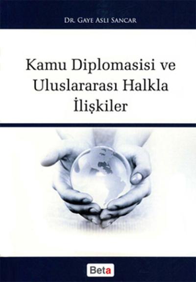 Kamu Diplomasisi ve Uluslararası Halkla İlişkiler