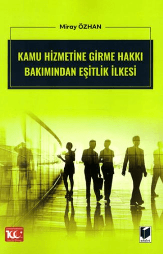 Kamu Hizmetine Girme Hakkı Bakımından Eşitlik İlkesi