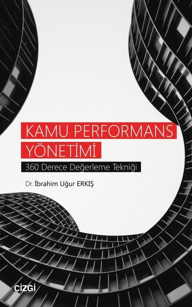 Kamu Performans Yönetimi-360 Derece Değerleme Tekniği