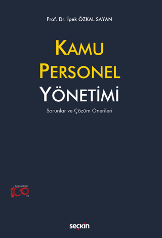 Kamu Personel Yönetimi - Sorunlar ve Çözüm Önerileri