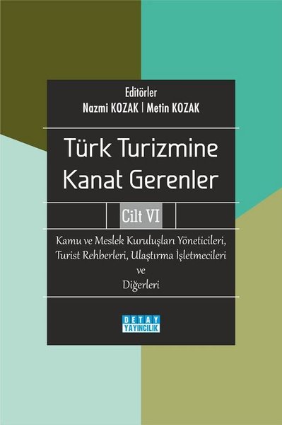 Kamu ve Meslek Kuruluşları Yöneticileri Turist Rehberleri Ulaştırma İşletmecileri ve Diğerleri - Tür