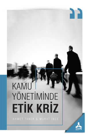 Kamu Yönetiminde Etik Kriz