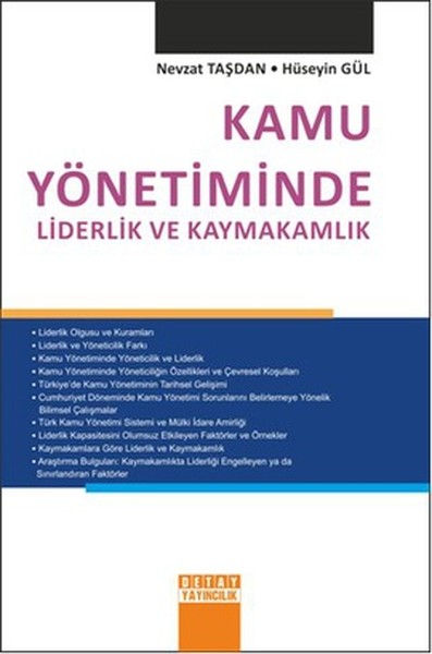 Kamu Yönetiminde Liderlik ve Kaymakamlık Hüseyin Gül