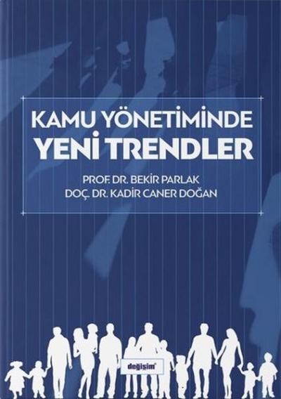 Kamu Yönetiminde Yeni Trendler Bekir Parlak
