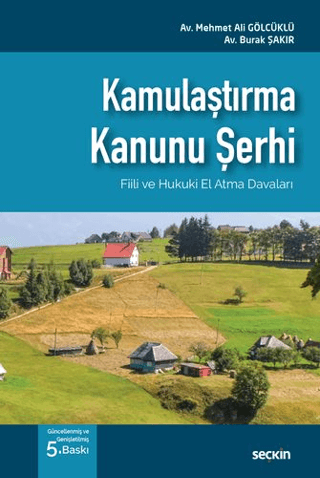 Kamulaştırma Kanunu Şerhi (Ciltli)