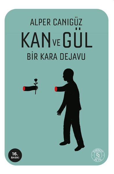 Kan ve Gül - Bir Kara Dejavu Alper Canıgüz