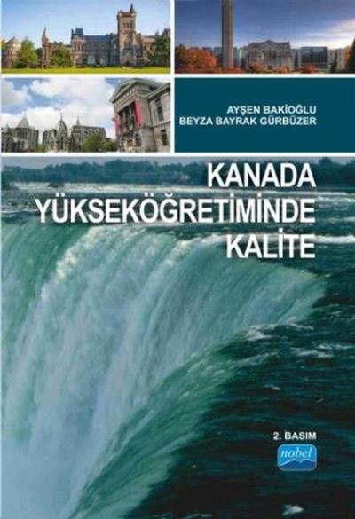 Kanada Yükseköğretiminde Kalite %6 indirimli Ayşen Bakioğlu