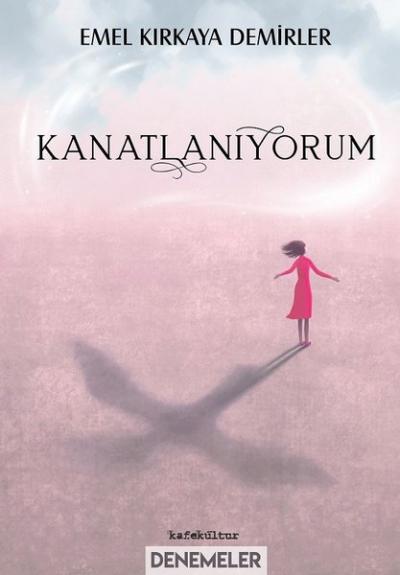 Kanatlanıyorum