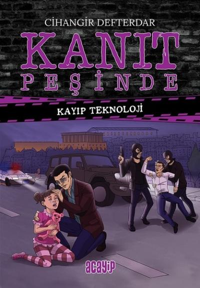 Kanıt Peşinde 3-Kayıp Teknoloji (Ciltli)