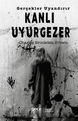 Kanlı Uyurgezer Gerçekler Uyandırır