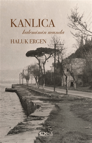 Kanlıca Kalemimin Ucunda