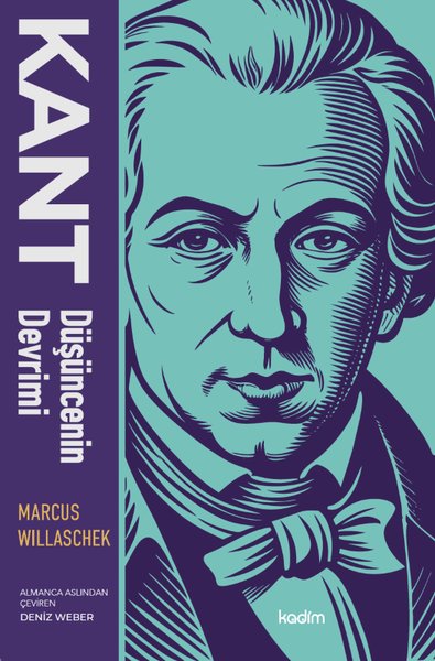 Kant: Düşüncenin Devrimi