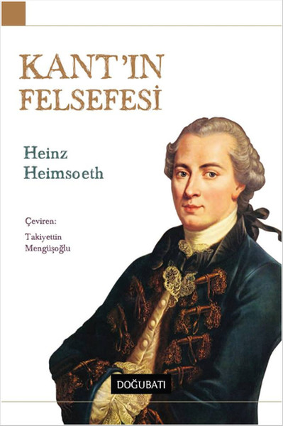 Kant\'ın Felsefesi Heinz Heimsoeth