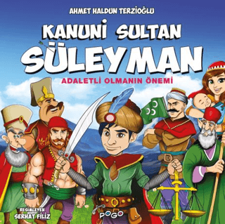 Kanuni Sultan Süleyman - Adaletli Olmanın Önemi