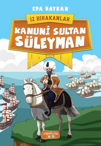 Kanuni Sultan Süleyman - İz Bırakanlar Eda Bayrak